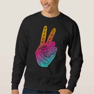 Make Peace Not War Peace Hand Sign 7 Sweatshirt