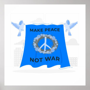 Make Peace Not War Poster