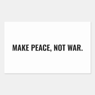 Make peace not war white black minimalist custom rectangular sticker