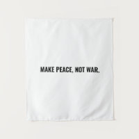 Make peace not war white black text minimalist
