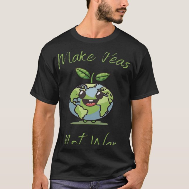 Make Peas Not War Vegan Vegetarian Plantbased Glut T-Shirt (Front)