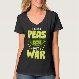 Make Peas Not War Vegetable Pun Vegan T-Shirt