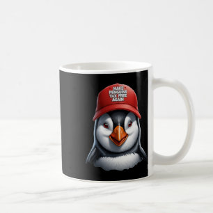 Make Penguin Tax Free Again - Resist Penguins Agai Coffee Mug