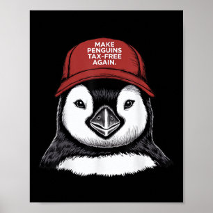 Make Penguin Tax Free Again - Resist Penguins Agai Poster