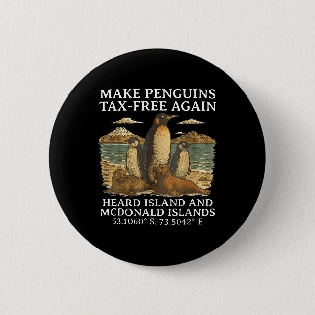 Make Penguins Tax-free Again Funny Tariffs Penguin 6 Cm Round Badge (Front)