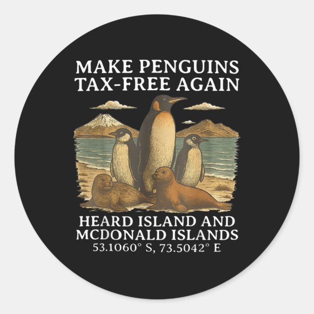 Make Penguins Tax-free Again Funny Tariffs Penguin Classic Round Sticker (Front)