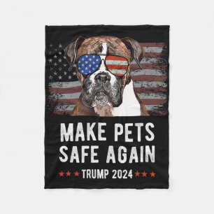 Make Pets Safe Again Boxer Dog Trump 2024 Fleece Blanket