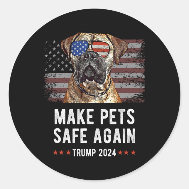 Make Pets Safe Again Bullmastiff Dog Trump 2024  Classic Round Sticker (Front)
