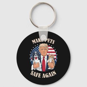 Make Pets Safe Again Cats And Dogs Dete Key Ring