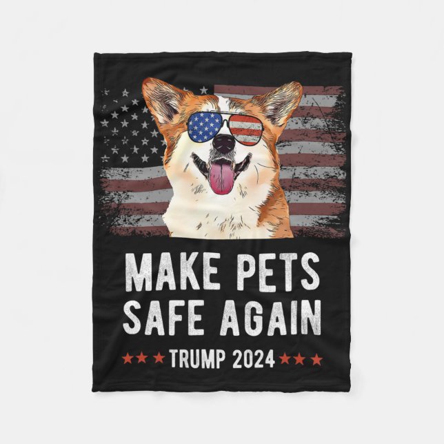 Make Pets Safe Again Corgi Dog Trump 2024  Fleece Blanket (Front)