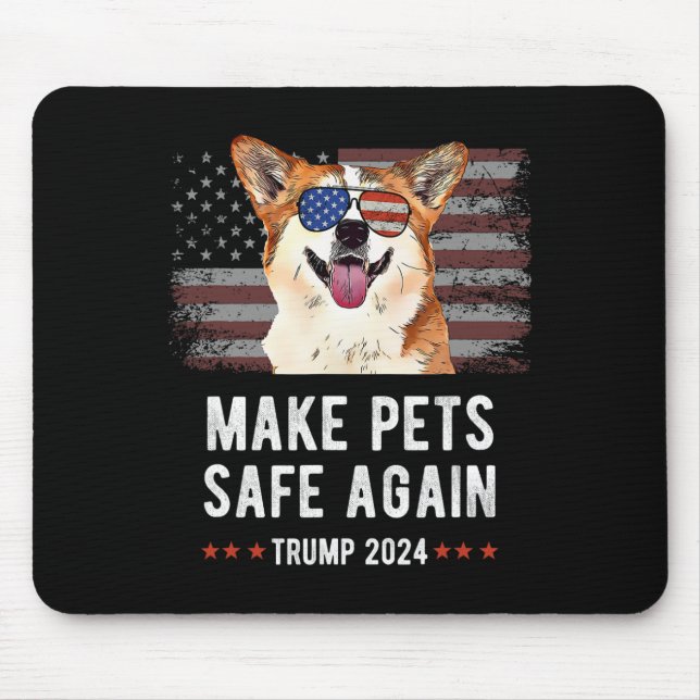 Make Pets Safe Again Corgi Dog Trump 2024  Mouse Mat (Front)