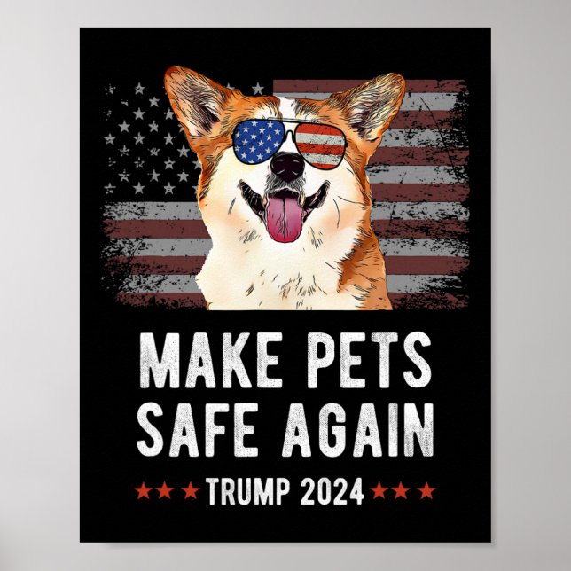 Make Pets Safe Again Corgi Dog Trump 2024  Poster (Front)
