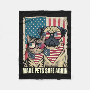 Make Pets Safe Again Eating The Dogs Cats Election Fleece Blanket