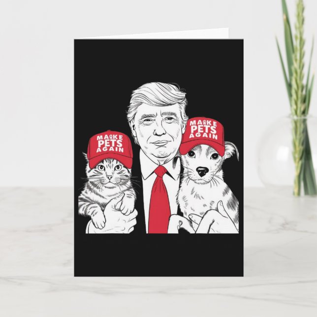 Make Pets Safe Again Election Mega Trump Funny Deb Card (Front)