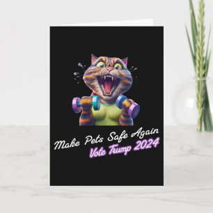 Make Pets Safe Again Funny Trump 2024 They Eat The Card