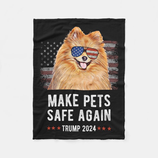 Make Pets Safe Again Pomeranian Dog Trump 2024  Fleece Blanket (Front)