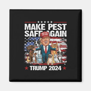 Make Pets Safe Again Trump 2024 Save Our Pets 1 Magnet