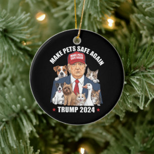 Make Pets Safe Again Trump 2024 Save Our Pets Ceramic Tree Decoration