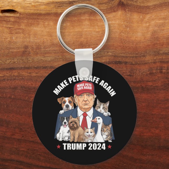 Make Pets Safe Again Trump 2024 Save Our Pets Key Ring (Front)