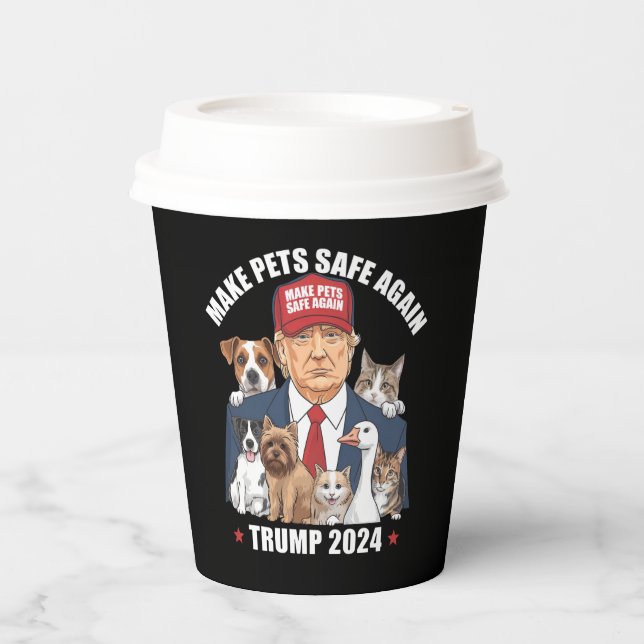 Make Pets Safe Again Trump 2024 Save Our Pets Paper Cups (Front)