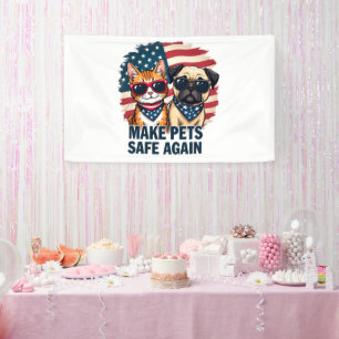 Make Pets Safe Again Trump Cat Dogs Election Banner