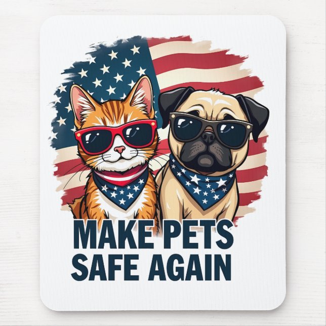 Make Pets Safe Again Trump Cat Dogs Election Mouse Mat (Front)