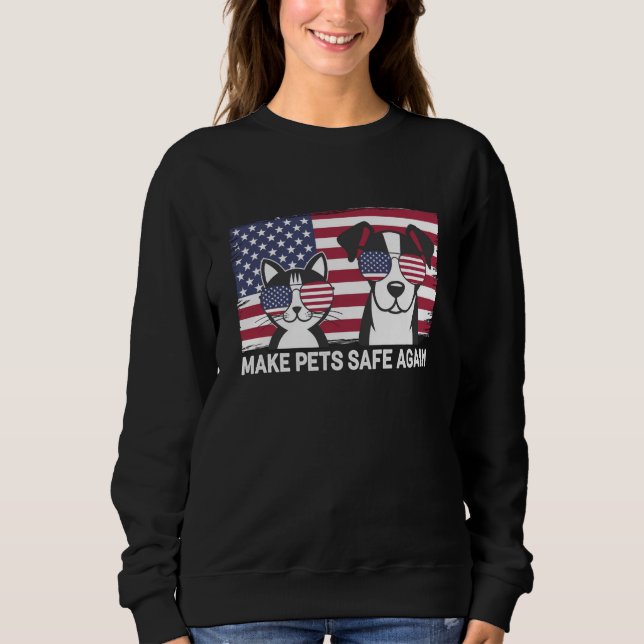 Make Pets Safe Again Trump Harris Debate 2024 Sweatshirt (Front)