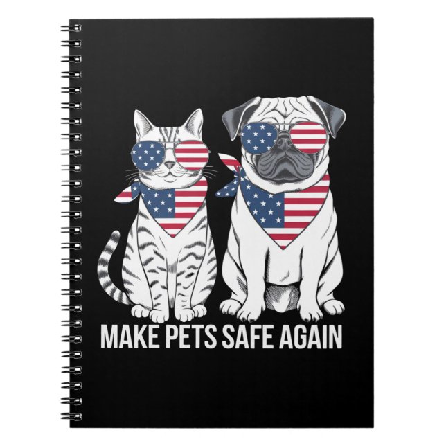 Make Pets Safe Again Trump Harris Debate Dogs Cat  Notebook (Front)