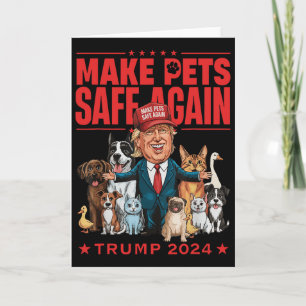Make Pets Safe Again Trump Mega 2024 Save Our Pets Card