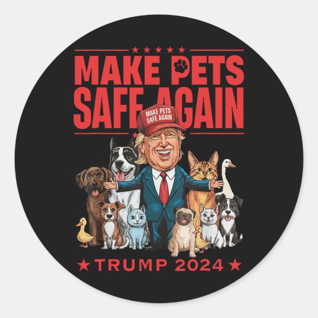 Make Pets Safe Again Trump Mega 2024 Save Our Pets Classic Round Sticker (Front)