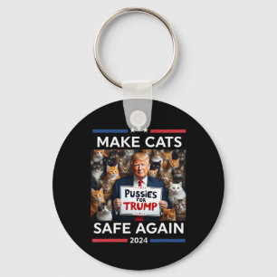 Make Pets Safe Again Trump Save Our Pets Key Ring