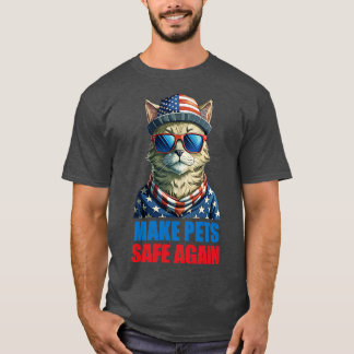 make pets safe againfunny Election 1 T-Shirt
