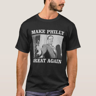 Make Philly Great Again Mayor Frank Rizzo T Shirt