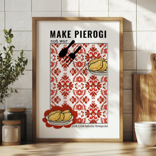 Make Pierogi not War– Babcia [CUSTOM NAME] Advice Poster
