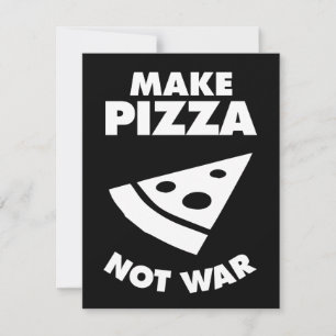 Make Pizza Not War