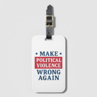 Make political violence wrong again