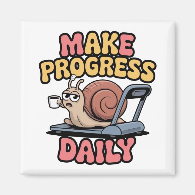 Make Progress Daily Magnet (Front)