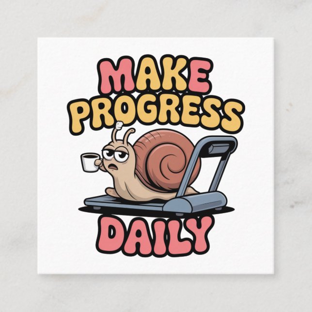 Make Progress Daily Square Business Card (Front)
