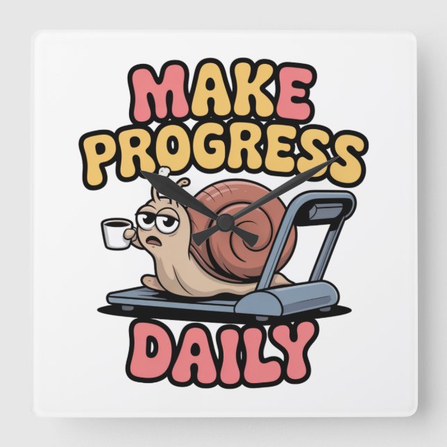Make Progress Daily Square Wall Clock (Front)