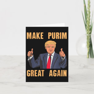 Make Purim Great Again Funny Trump Costume Hebrew  Card