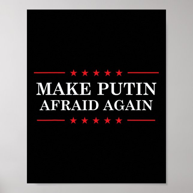 Make Putin Afraid Again - Support Ukraine And Stop Poster (Front)