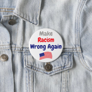 Make Racism Wrong Again 7.5 Cm Round Badge