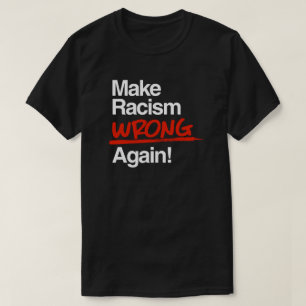 Make Racism Wrong Again Classic Round Sticker T-Shirt