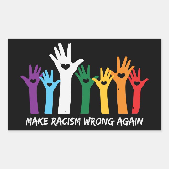 Make Racism Wrong Heart Hands  Rectangular Sticker (Front)