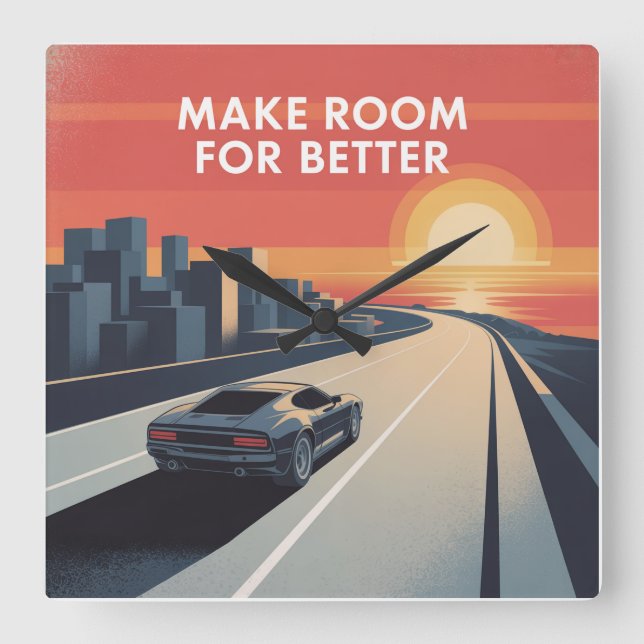 Make Room For Better Square Wall Clock (Front)