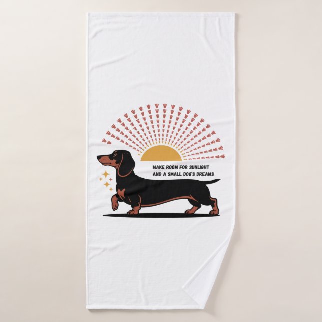 Make Room For Sunlight And A Small Dog’s Dreams Bath Towel (Bath Towel)