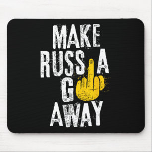 Make Russia Go Away Mouse Mat