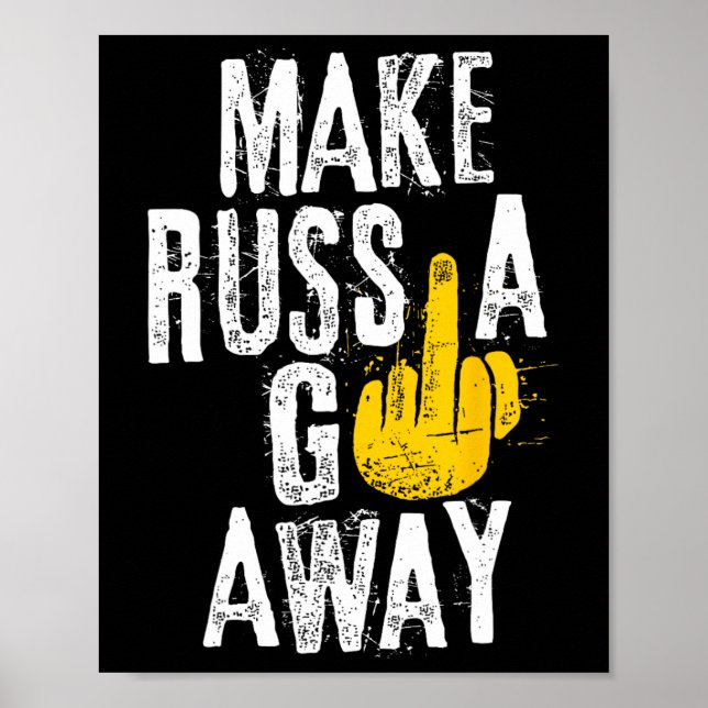Make Russia Go Away  Poster (Front)