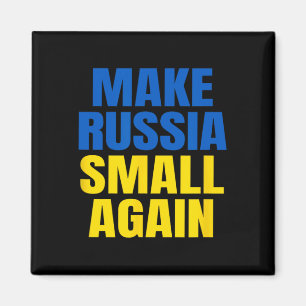 Make Russia Small Again Glory To Ukraine Slava Ukr Magnet