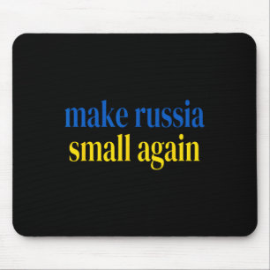 Make Russia Small Again Glory To Ukraine Slava Ukr Mouse Mat